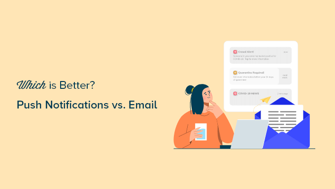 WordPress推送通知与电子邮件营销：哪个更好？
